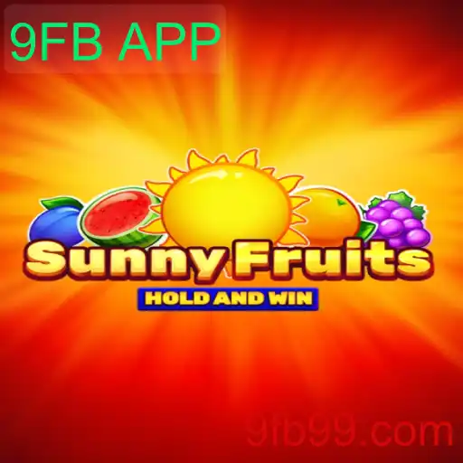 Descubra o Fascinante Mundo de SunnyFruits e o Papel do 9FB APP no Universo dos Jogos Digitais
